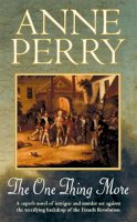 Anne Perry - The One Thing More: An epic historical novel of breathtaking suspense - 9780747263173 - V9780747263173