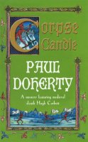 Paul Doherty - Corpse Candle (Hugh Corbett Mysteries, Book 13): A gripping medieval mystery of monks and murder - 9780747264675 - V9780747264675