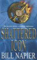 Bill Napier - Shattered Icon - 9780747267263 - KLJ0001875