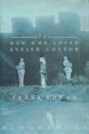 Frank Ronan - The Men Who Loved Evelyn Cotton - 9780747503156 - KCW0016993