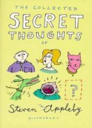 Steven Appleby - The Collected Secret Thoughts of Steven Appleby - 9780747534914 - KNW0010159