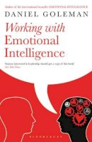Daniel Goleman - Working with Emotional Intelligence - 9780747543848 - V9780747543848