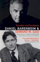 Daniel Barenboim - Parallels & Paradoxes: Explorations in Music and Society - 9780747563853 - V9780747563853