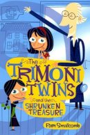 Pam Smallcomb - The Trimoni Twins: And the Shrunken Treasure - 9780747576402 - V9780747576402
