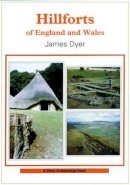 James Dyer - Hillforts of England and Wales (Shire Archaeology) - 9780747801801 - KEX0228157