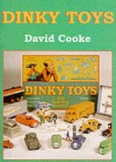 David Cooke - Dinky Toys (Shire Library) - 9780747804277 - V9780747804277