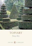 Twigs Way - Topiary (Shire Library) - 9780747807612 - V9780747807612