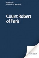Sir Walter Scott - Count Robert of Paris - 9780748605873 - V9780748605873