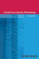Laurie Bauer - Introducing Linguistic Morphology - 9780748617050 - V9780748617050