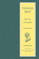 Thomas Reid - Thomas Reid and the University - 9780748617128 - V9780748617128