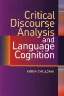 Kieran O´halloran - Critical Discourse Analysis and Language Cognition - 9780748618286 - V9780748618286