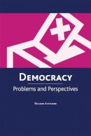 Roland Axtmann - Democracy: Problems and Perspectives - 9780748620104 - V9780748620104