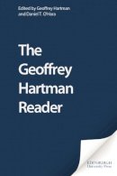 Geoffrey Hartman - The Geoffrey Hartman Reader - 9780748620173 - V9780748620173