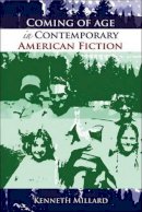 Kenneth Millard - Coming of Age in Contemporary American Fiction - 9780748621743 - V9780748621743
