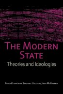 Erika Cudworth - The Modern State: Theories and Ideologies - 9780748621750 - V9780748621750