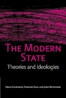 Erika Cudworth - The Modern State: Theories and Ideologies - 9780748621767 - V9780748621767
