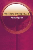 Patrick Quinn - Philosophy of Religion A-Z - 9780748622115 - V9780748622115