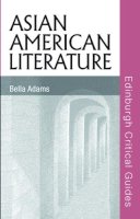 Bella Adams - Asian American Literature - 9780748622719 - V9780748622719