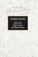 James Hogg - Midsummer Night Dreams and Related Poems - 9780748624409 - V9780748624409