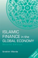 Ibrahim Warde - Islamic Finance in the Global Economy - 9780748627776 - V9780748627776
