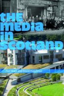 Blain - The Media in Scotland - 9780748627998 - V9780748627998