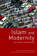 Muhammad Masud - Islam and Modernity: Key Issues and Debates - 9780748637928 - V9780748637928