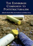Benoit Et Al Dillet - The Edinburgh Companion to Poststructuralism - 9780748641222 - V9780748641222