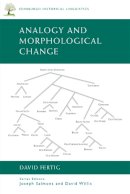 David Fertig - Analogy and Morphological Change (Edinburgh Historical Linguistics) - 9780748646210 - V9780748646210