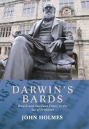 John Holmes - Darwin's Bards: British and American Poetry in the Age of Evolution - 9780748692071 - V9780748692071