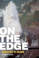 Robert Duck - On the Edge: Coastlines of Britain - 9780748697618 - V9780748697618