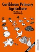 Ronald Ramharacksingh - Caribbean Primary Agriculture - Workbook 2 New Edition (Bk.2) - 9780748765706 - V9780748765706