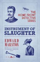 Edward Marston  - Instrument of Slaughter - 9780749013349 - V9780749013349