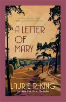 Laurie R. King - A Letter of Mary: A thrilling mystery for Mary Russell and Sherlock Holmes - 9780749015053 - V9780749015053