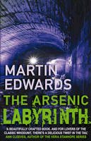 Martin Edwards - The Arsenic Labyrinth (Lake District Mysteries) - 9780749080044 - V9780749080044