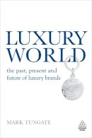 Mark Tungate - Luxury World - 9780749452636 - V9780749452636