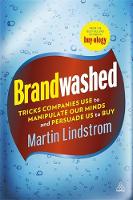 Martin Lindstrom - Brandwashed: Tricks Companies Use to Manipulate Our Minds and Persuade Us to Buy - 9780749465049 - V9780749465049