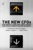Dr Liz Mellon - The New CFOs: How Financial Teams and their Leaders Can Revolutionize Modern Business - 9780749465179 - V9780749465179