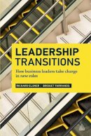 Richard Elsner - Leadership Transitions: How Business Leaders Take Charge in New Roles - 9780749466923 - V9780749466923
