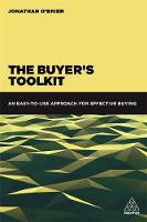Jonathan O´brien - The Buyer´s Toolkit: An Easy-to-Use Approach for Effective Buying - 9780749479817 - V9780749479817