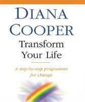 Diana Cooper - Transform Your Life - 9780749919443 - V9780749919443