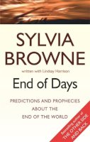 Sylvia Browne - End of Days - 9780749929107 - V9780749929107