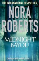 Nora Roberts - Midnight Bayou - 9780749940829 - V9780749940829