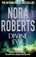 Nora Roberts - Divine Evil - 9780749941567 - V9780749941567