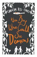 Carolyn Jess-Cooke - The Boy Who Could See Demons - 9780749953133 - V9780749953133