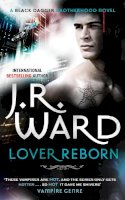 J. R. Ward - Lover Reborn: Number 10 in series - 9780749955755 - V9780749955755