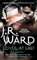 J. R. Ward - Lover at Last: Number 11 in series - 9780749955854 - V9780749955854