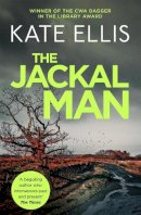 Kate Ellis - The Jackal Man: Book 15 in the DI Wesley Peterson crime series - 9780749955939 - V9780749955939