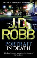 J. D. Robb - Portrait In Death - 9780749957346 - V9780749957346