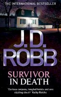 J. D. Robb - Survivor In Death - 9780749957421 - V9780749957421