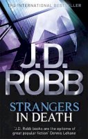 J. D. Robb - Strangers In Death - 9780749958435 - V9780749958435